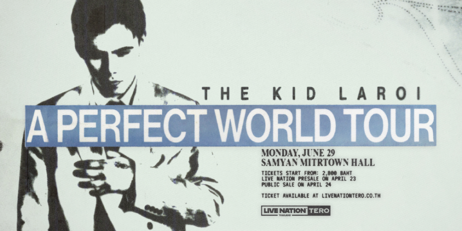 THE KID LAROI - A Perfect World Tour in Bangkok THE KID LAROI - A Perfect World Tour in Bangkok