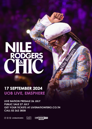 Nile Rodgers & CHIC Live in Bangkok