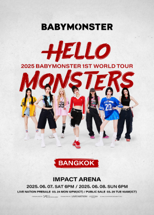 ''BABYMONSTER 1st WORLD TOUR <HELLO MONSTERS> IN BANGKOK''